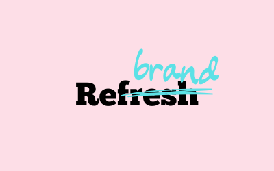 Rebrand or Refresh Your Biz?